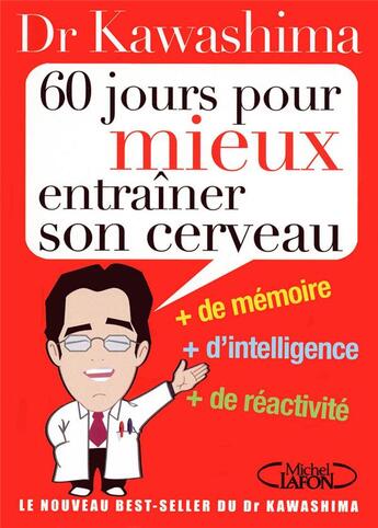 Couverture du livre « 60 jours pour mieux entraîner son cerveau » de Kawashima Ryuta aux éditions Michel Lafon