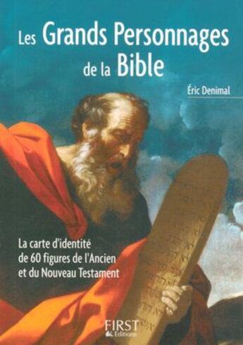 Couverture du livre « Les grands personnages de la Bible » de Eric Denimal aux éditions First