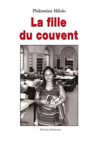 Couverture du livre « La fille du couvent » de Philomene Milolo aux éditions Benevent