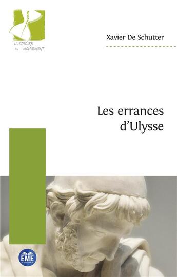 Couverture du livre « Les errances d'Ulysse » de Xavier De Schutter aux éditions Eme Editions