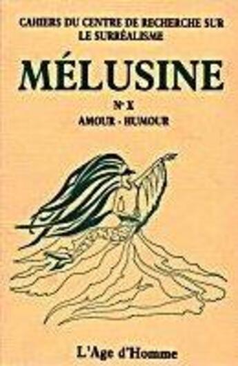 Couverture du livre « Melusine 10 amour-humour » de  aux éditions L'age D'homme