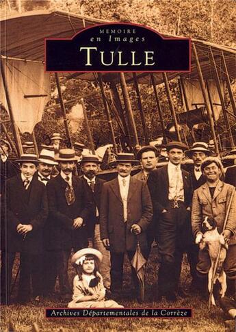 Couverture du livre « Tulle » de  aux éditions Editions Sutton