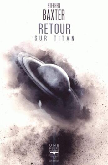 Couverture du livre « Retour sur titan » de Stephen Baxter aux éditions Le Belial