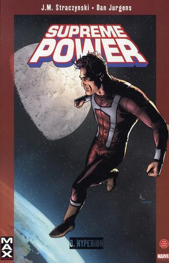 Couverture du livre « Supreme power t.6 ; hyperion » de J.M. Straczynski et Dan Jurgens aux éditions Marvel France