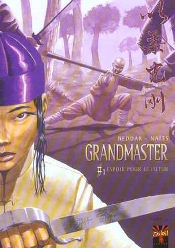 Couverture du livre « Grandmaster t.1 ; espoir pour le futur » de Naits et Beddar aux éditions Soleil