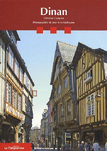 Couverture du livre « Dinan » de Christian Campion aux éditions Le Telegramme