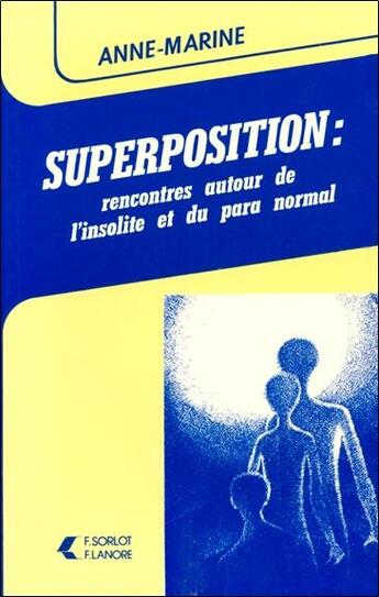 Couverture du livre « Superposition* » de Anne Marin aux éditions Lanore