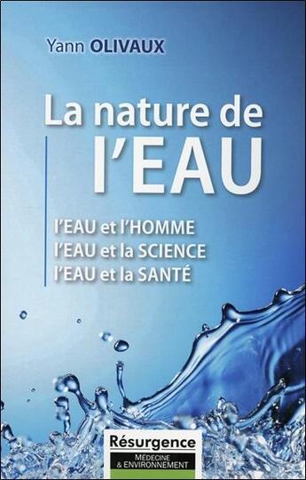 Couverture du livre « Nature de l'eau » de Yann Olivaux aux éditions Marco Pietteur