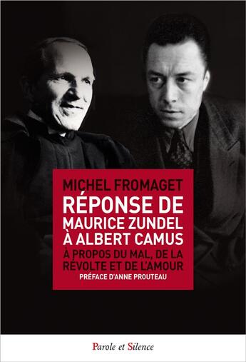 Couverture du livre « Réponse de Maurice Zundel à Albert Camus » de Michel Fromaget aux éditions Parole Et Silence