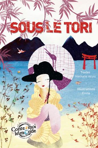 Couverture du livre « Sous le tori » de Nathalie Wyss et Emna aux éditions Limonade