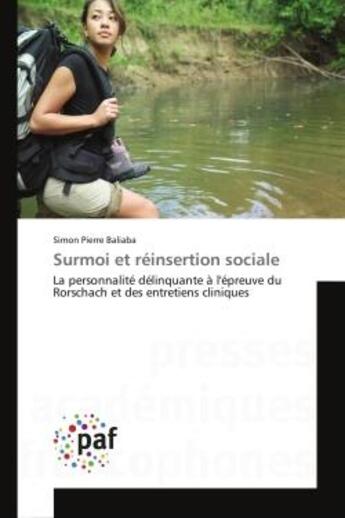 Couverture du livre « Surmoi et reinsertion sociale - la personnalite delinquante a l'epreuve du rorschach et des entretie » de Baliaba Simon Pierre aux éditions Editions Universitaires Europeennes