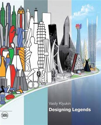 Couverture du livre « Vasily klyukin designing legends » de Gribaudo/Ivasilievit aux éditions Skira