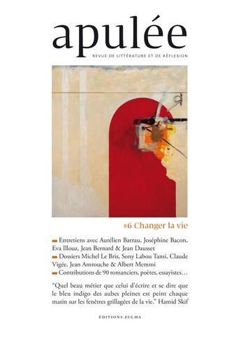 Couverture du livre « Apulee n6 changer la vie » de  aux éditions Zulma