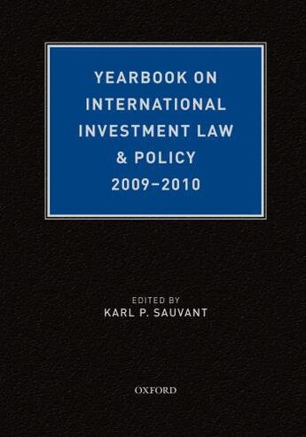 Couverture du livre « Yearbook on International Investment Law & Policy 2009-2010 » de Sauvant Karl P aux éditions Oxford University Press Usa