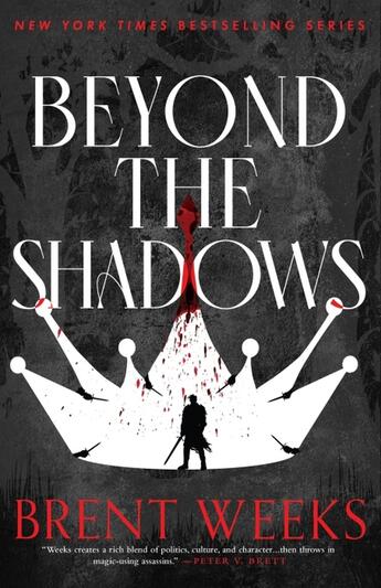 Couverture du livre « BEYOND THE SHADOWS - THE NIGHT ANGEL 3 » de Brent Weeks aux éditions Orbit