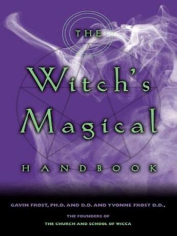 Couverture du livre « The Witch's Magical Handbook » de Frost Yvonne aux éditions Penguin Group Us