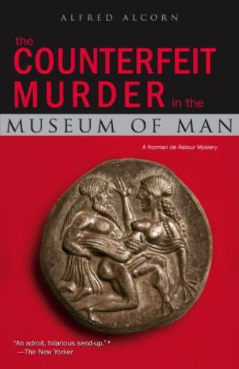 Couverture du livre « The counterfeit murder in the museum of man » de Alcorn Alfred aux éditions Epagine