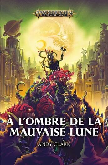 Couverture du livre « L'ombre de la mauvaise lune » de Andy Clark aux éditions Black Library