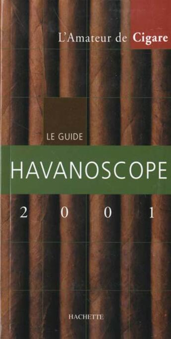 Couverture du livre « Havanoscope 2001 » de Jean-Paul Kauffmann aux éditions Hachette Pratique