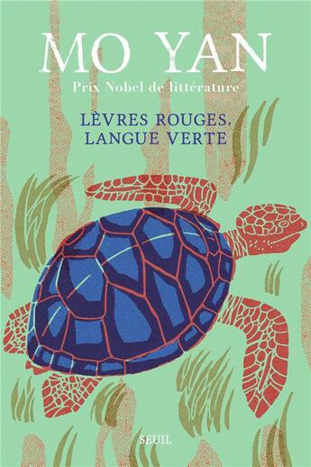 Couverture du livre « Lèvres rouges, langue verte » de Yan Mo aux éditions Seuil