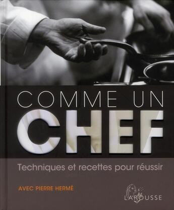 Couverture du livre « Comme un chef (édition 2011) » de  aux éditions Larousse