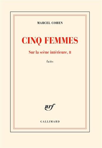 Couverture du livre « Cinq femmes » de Marcel Cohen aux éditions Gallimard