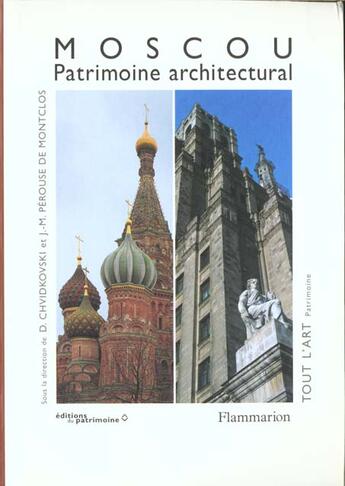 Couverture du livre « Moscou : patrimoine architectural (broche) » de Jean-Marie Perouse D aux éditions Flammarion