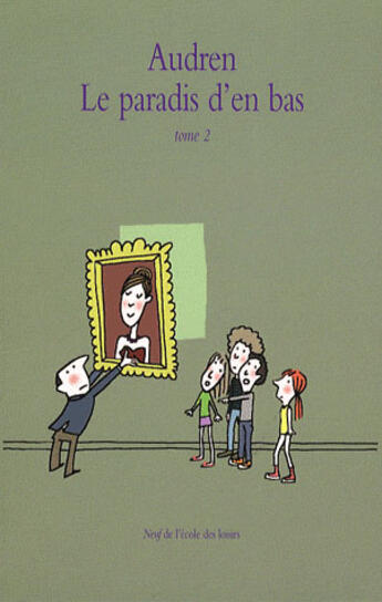 Couverture du livre « Le paradis d'en bas Tome 2 » de Audren aux éditions Ecole Des Loisirs