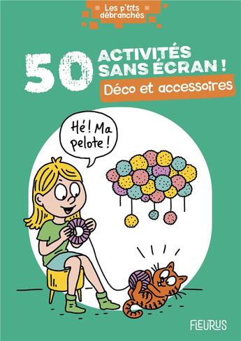 Couverture du livre « 50 activités sans écran ! déco et accessoires » de  aux éditions Fleurus