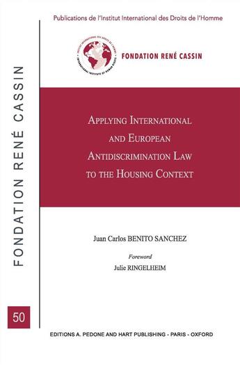 Couverture du livre « Applying international and european antidiscrimination law to the housing context » de Juan Carlos Benito Sanchez aux éditions Pedone