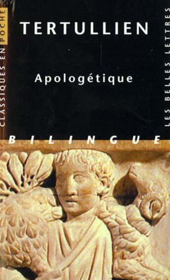 Couverture du livre « Apologétique » de Tertullien aux éditions Belles Lettres