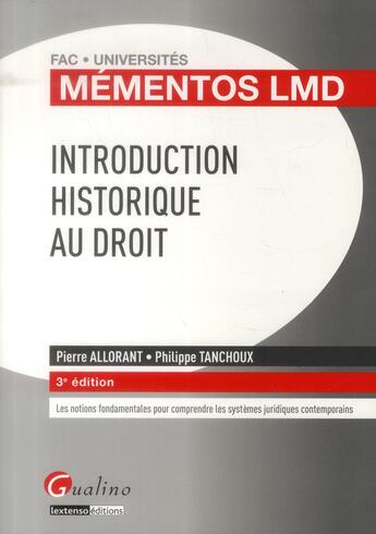 Couverture du livre « Mementos lmd - introduction historique au droit » de Tanchoux/Allorant aux éditions Gualino