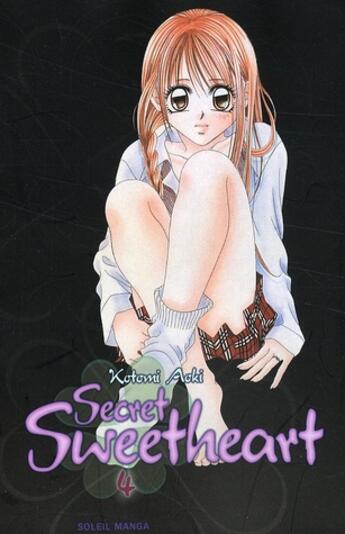 Couverture du livre « Secret sweetheart t.4 » de Aoki-K aux éditions Soleil