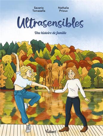 Couverture du livre « Ultrasensibles : Une histoire de famille » de Saverio Tomasella et Nathalie Prioux aux éditions Vuibert
