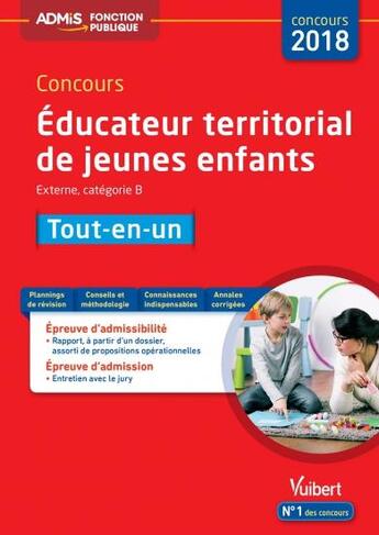 Couverture du livre « Concours éducateur territorial de jeunes enfants ; externe, catégorie B ; tout-en-un (concours 2018) » de Fabienne Geninasca aux éditions Vuibert