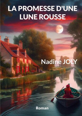 Couverture du livre « La promesse d'une lune rousse » de Nadine Joly aux éditions Books On Demand