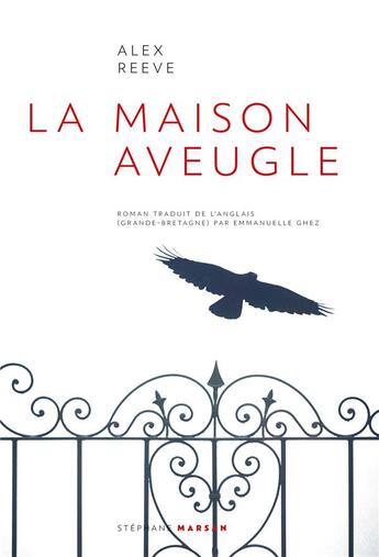 Couverture du livre « La maison aveugle » de Alex Reeve aux éditions Stephane Marsan