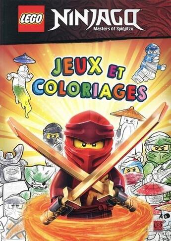 Couverture du livre « Lego Ninjago - masters of Spinjitzu ; jeux et coloriages » de  aux éditions Carabas