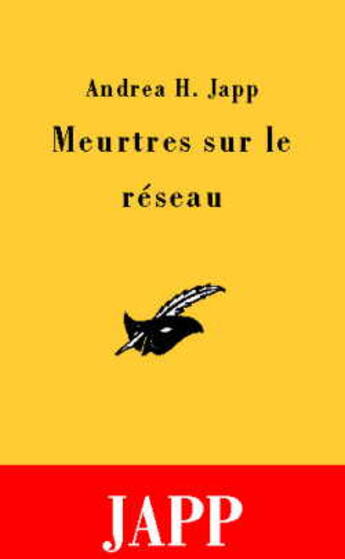 Couverture du livre « Meurtres sur le reseau » de Andrea H. Japp aux éditions Editions Du Masque