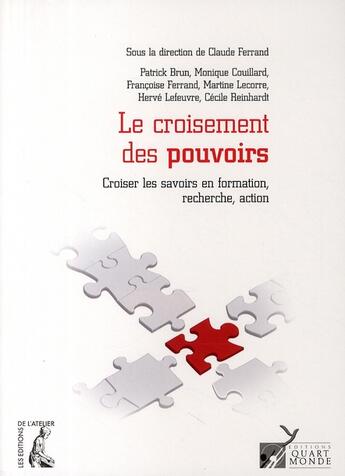 Couverture du livre « Le croisement des pouvoirs » de C Ferrand aux éditions Editions De L'atelier