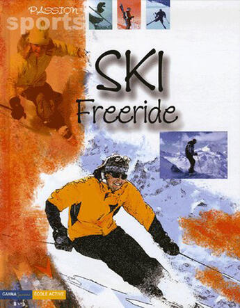 Couverture du livre « Ski ; free-ride » de  aux éditions Gamma Editions