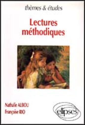 Couverture du livre « Lectures methodiques » de Albou/Rio aux éditions Ellipses