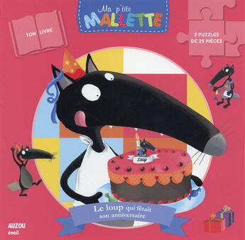 Couverture du livre « Ma p'tite mallette : le Loup qui fêtait son anniversaire » de Orianne Lallemand et Eleonore Thuillier aux éditions Auzou