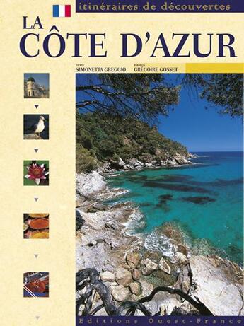 Couverture du livre « La côte d'Azur » de Simonetta Greggio et Gregoire Gosset aux éditions Ouest France