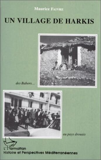 Couverture du livre « Un village de harkis » de Maurice Faivre aux éditions L'harmattan