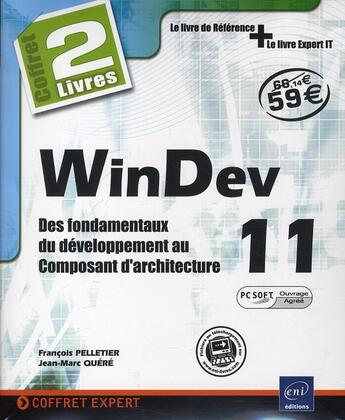 Couverture du livre « Windev 11 ; des fondamentaux du développement au composant d'architecture » de  aux éditions Eni