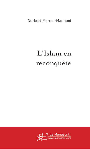 Couverture du livre « L'islam en reconquete » de Marras-Mannoni N. aux éditions Le Manuscrit