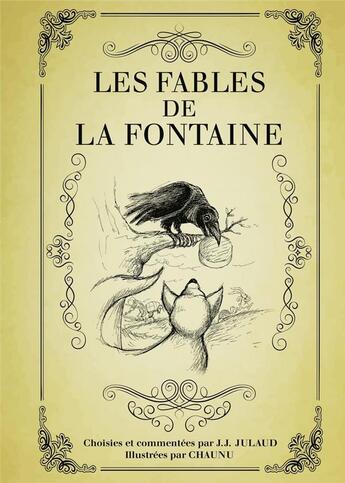 Couverture du livre « Les fables de La Fontaine » de Jean-Joseph Julaud et Chaunu aux éditions First