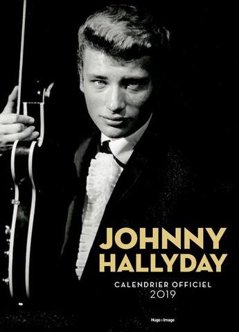 Couverture du livre « Calendrier mural Johnny Hallyday (édition 2019) » de  aux éditions Hugo Image