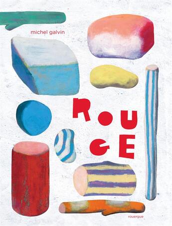 Couverture du livre « Rouge » de Michel Galvin aux éditions Rouergue